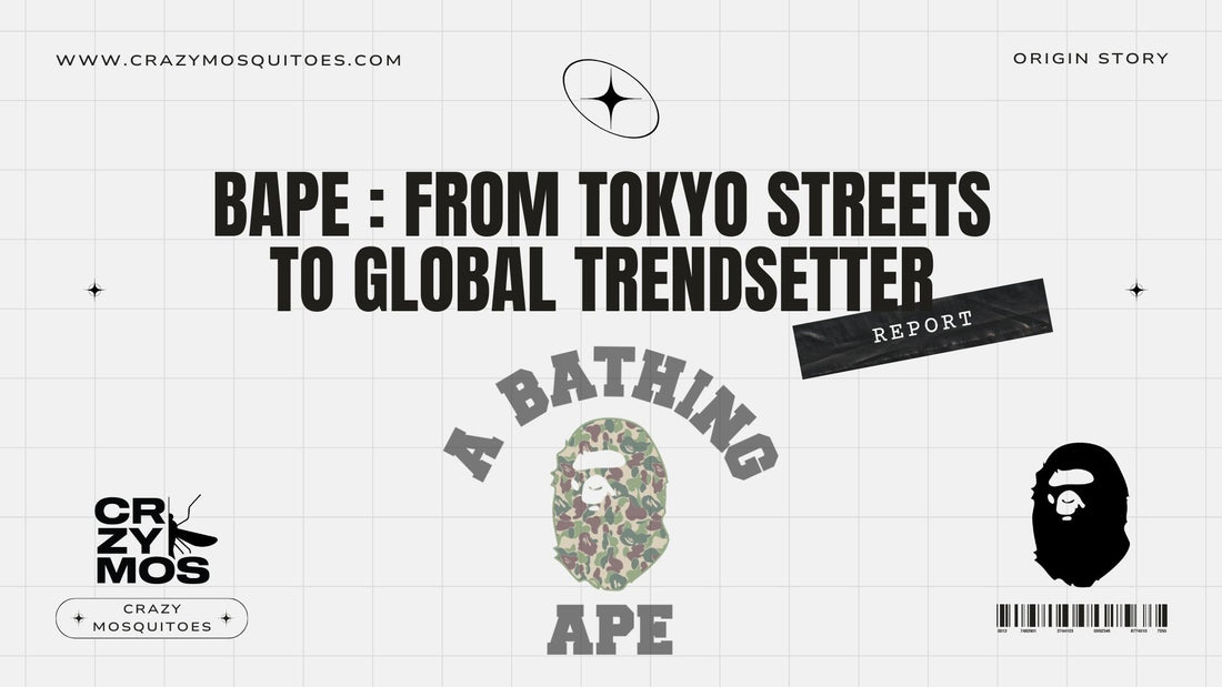 BAPE: A Bathing Ape – From Tokyo Streets to Global Trendsetter